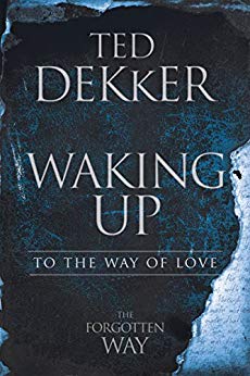 Waking Up: To The Way of Love