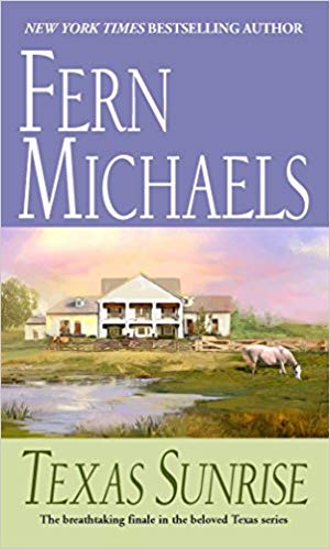 Texas Sunrise: A Novel (The Texas Series)