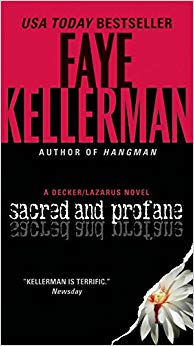A Decker/Lazarus Novel (Decker/Lazarus Novels) - Sacred and Profane