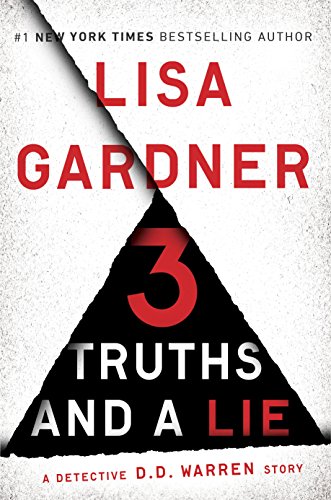 A Detective D. D. Warren Story (Kindle Single) - 3 Truths and a Lie