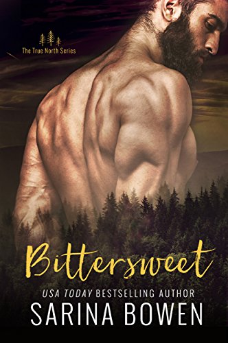Bittersweet (True North Book 1)