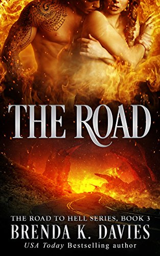 The Road (The Road to Hell Series, Book 3)