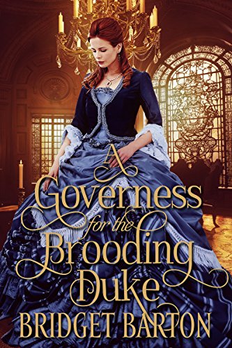 A Historical Regency Romance Book - A Governess for the Brooding Duke