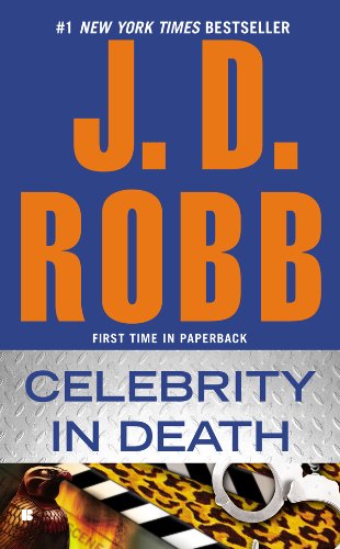 Celebrity in Death (In Death, Book 34)