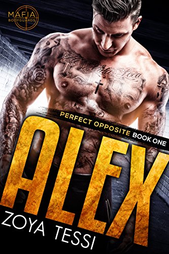 Perfect Opposite Series (Mafia Bodyguards Book 1)
