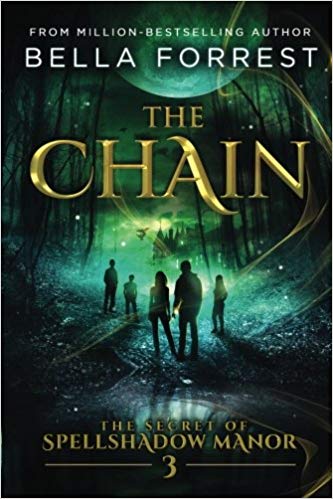 The Secret of Spellshadow Manor 3 - The Chain (Volume 3)