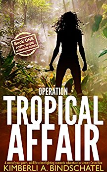 wildlife crime-fighting romantic adventure in steamy Costa Rica (Poppy McVie Mysteries Book 1)