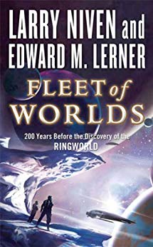 200 Years Before the Discovery of the Ringworld (Fleet of Worlds series Book 1)