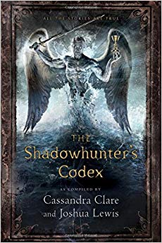 The Shadowhunter's Codex (The Mortal Instruments)