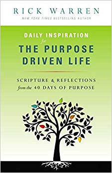 Scriptures and Reflections from the 40 Days of Purpose