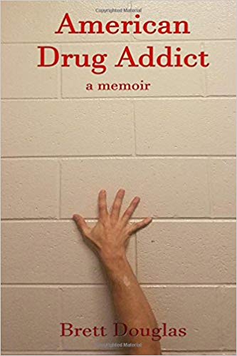 American Drug Addict: a memoir