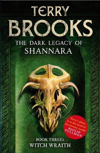 Book 3 of The Dark Legacy of Shannara - Witch Wraith