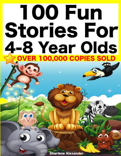 100 Fun Stories for 4-8 Year Olds (Perfect for Bedtime & Young Readers) (Yellow Series)