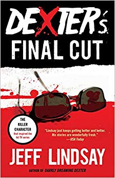 Dexter Morgan (7) (Dexter Series) - Dexter's Final Cut