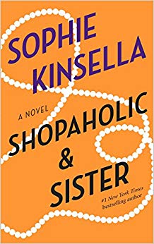 Shopaholic & Sister: A Novel