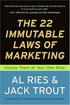 Exposed and Explained by the World's Two - The 22 Immutable Laws of Marketing