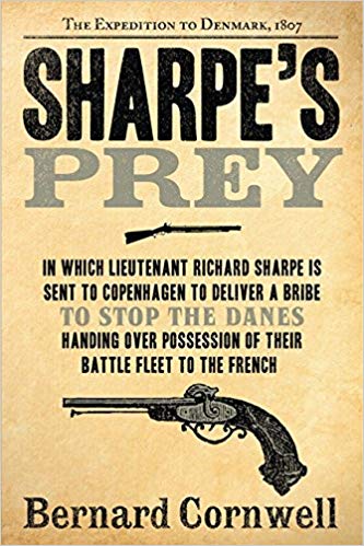 Richard Sharpe & the Expedition to Denmark - 1807 - Sharpe's Prey