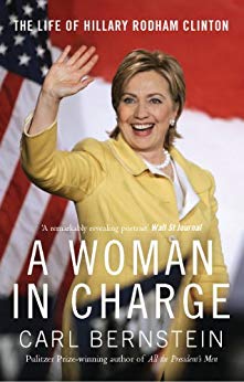 The Life of Hillary Rodham Clinton - A Woman In Charge