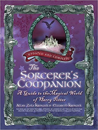 A Guide to the Magical World of Harry Potter - The Sorcerer's Companion