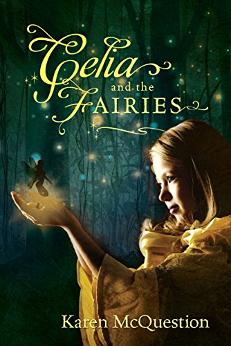 Celia and the Fairies