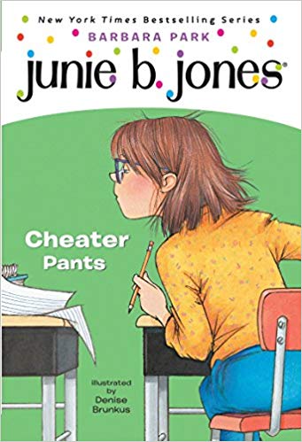 Cheater Pants (Junie B. Jones - No. 21) - Junie B.