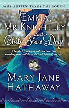 Mr. Knightley and Chili-Slaw Dogs (Jane Austen Takes the South Book 2)