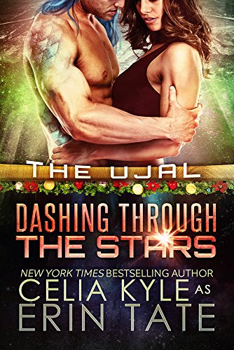 Dashing Through the Stars (Scifi Alien Romance) (The Ujal Book 5)