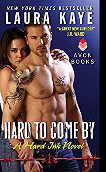 Hard to Come By: A Hard Ink Novel