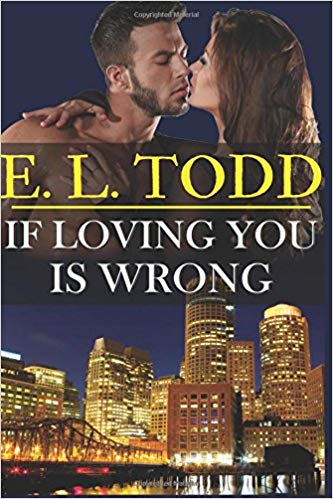 If Loving You Is Wrong (Forever and Ever) (Volume 2)
