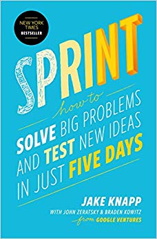 How to Solve Big Problems and Test New Ideas in Just Five Days
