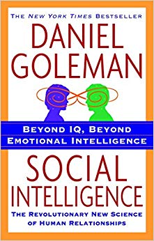 The New Science of Human Relationships - Social Intelligence