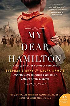 A Novel of Eliza Schuyler Hamilton - My Dear Hamilton
