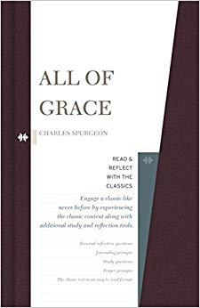 All of Grace (Read and Reflect with the Classics)