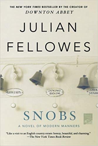 Snobs: A Novel