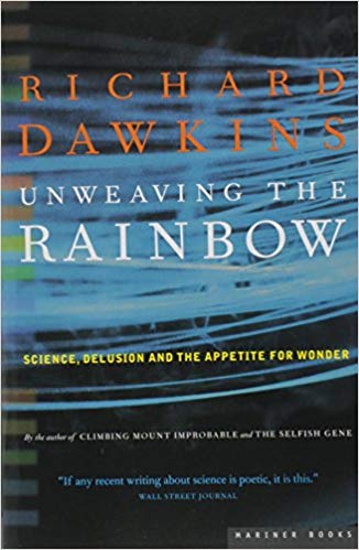 Delusion and the Appetite for Wonder - Unweaving the Rainbow