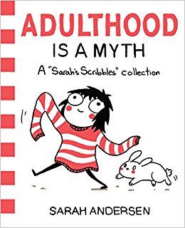 A Sarah's Scribbles Collection - Adulthood is a Myth