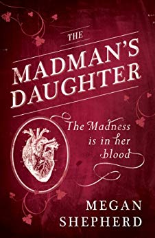 The Madman’s Daughter