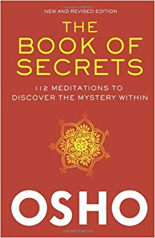 112 Meditations to Discover the Mystery Within - The Book of Secrets