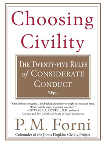 The Twenty-five Rules of Considerate Conduct - Choosing Civility