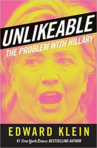 UNLIKEABLE: The Problem with Hillary