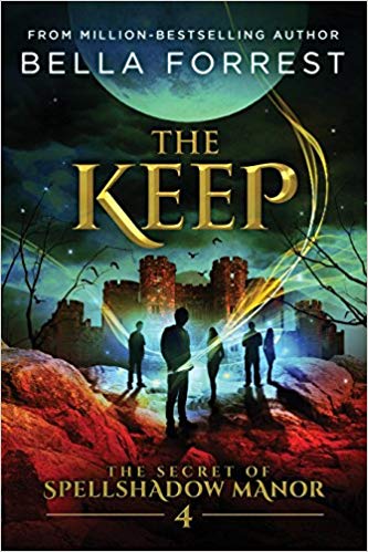 The Secret of Spellshadow Manor 4 - The Keep (Volume 4)