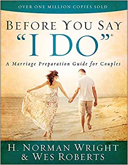 A Marriage Preparation Guide for Couples - Before You Say I Do