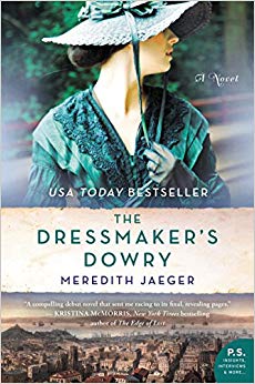 The Dressmaker's Dowry: A Novel