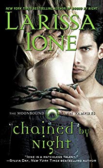 Chained by Night (The Moonbound Clan Vampires Book 2)