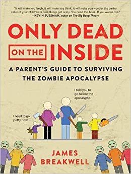 A Parent's Guide to Surviving the Zombie Apocalypse