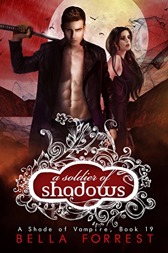 A Shade of Vampire 19: A Soldier of Shadows