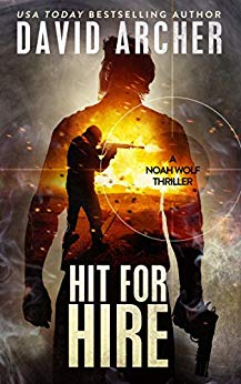 Hit For Hire - A Noah Wolf Thriller