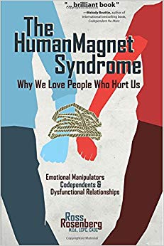 Why We Love People Who Hurt Us - The Human Magnet Syndrome