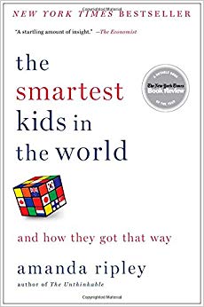 The Smartest Kids in the World - And How They Got That Way