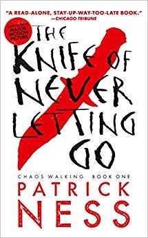 The Knife of Never Letting Go (Reissue with bonus short story)